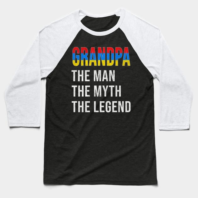 Grand Father Armenian Grandpa The Man The Myth The Legend - Gift for Armenian Dad With Roots From  Armenia Baseball T-Shirt by Country Flags